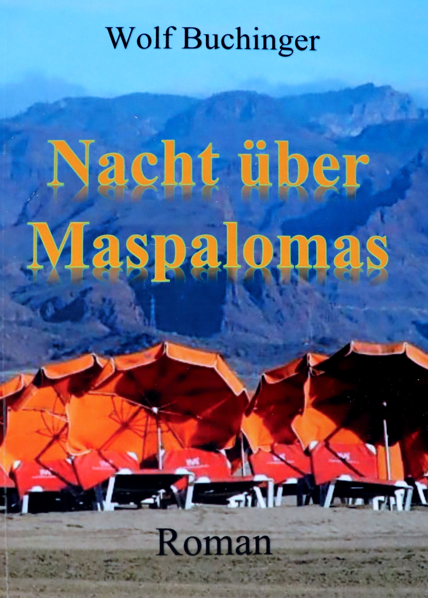 Nacht über Maspalomas - Wolf Buchinger - E-Book
