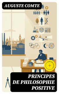 Principes de philosophie positive - Auguste Comte - E-Book