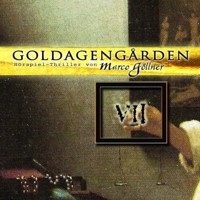 Goldagengarden, Folge 7 - Marco Göllner - Hörbuch