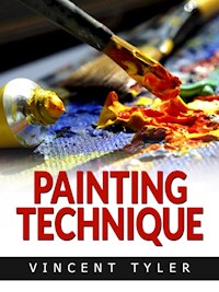 Painting technique (Translated) - Vincent Tyler - E-Book