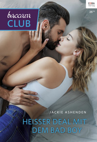 Heißer Deal mit dem Bad Boy - Jackie Ashenden - E-Book