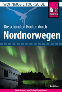 Reise Know-How Wohnmobil-Tourguide Nordnorwegen - Daniel Fort - E-Book