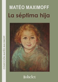 La séptima hija - Matéo Maximoff - E-Book