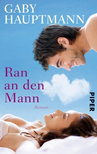 Ran an den Mann - Gaby Hauptmann - E-Book