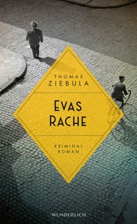 Evas Rache - Thomas Ziebula - E-Book