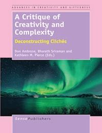 A Critique of Creativity and Complexity -  - E-Book
