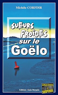 Sueurs froides sur le Goëlo - Michèle Corfdir - E-Book