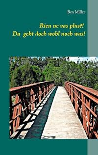 Rien ne vas plus?! - Бен Миллер - E-Book