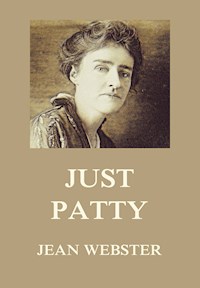 Just Patty - Jean Webster - E-Book