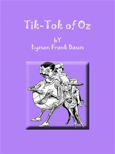 Tik-Tok of Oz - Lyman Frank Baum - E-Book