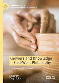 Knowers and Knowledge in East-West Philosophy -  - E-Book
