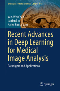 Recent Advances in Deep Learning for Medical Image Analysis - Yen-Wei Chen - E-Book