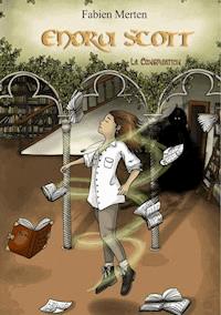 Enora Scott, la Conspiration - Fabien Merten - E-Book