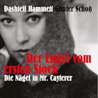 Dashiell Hammett - Der Engel vom ersten Stock - Dashiell Hammett - Hörbuch