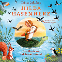 Hilda Hasenherz. Das Abenteuer auf der Adlerinsel - Tobias Goldfarb - Hörbuch