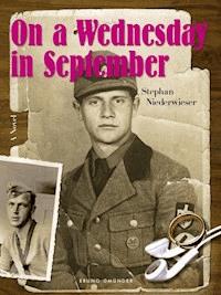 On a Wednesday in September - Stephan Niederwieser - E-Book