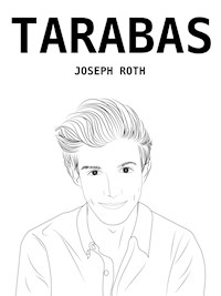 Tarabas - Joseph Roth - E-Book + Hörbuch