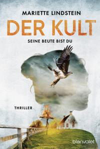 Der Kult - Seine Beute bist du - Mariette Lindstein - E-Book
