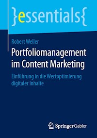 Portfoliomanagement im Content Marketing - Robert Weller - E-Book