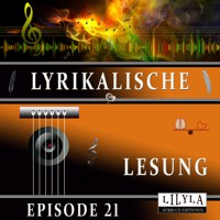 Lyrikalische Lesung Episode 21 - Ludwig Tieck - Hörbuch