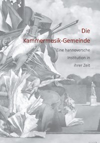 Die Kammermusik-Gemeinde - Hans-Jürgen Jagau - E-Book