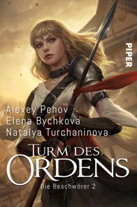 Turm des Ordens - Alexey Pehov - E-Book