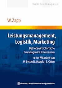 Leistungsmanagement, Logistik, Marketing - Winfried Zapp - E-Book