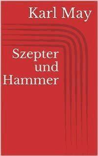 Szepter und Hammer - Karl May - E-Book