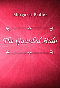 The Guarded Halo - Margaret Pedler - E-Book