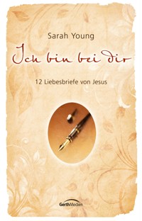 Ich bin bei dir - Short Edition - Sarah Young - E-Book
