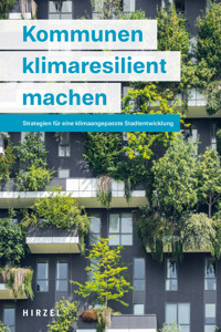 Kommunen klimaresilient machen -  - E-Book