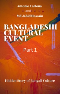 Bangladeshi Cultural Event Part 1 - Antonio Carlona - E-Book