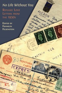 No Life Without You - Franklin Felsenstein - E-Book