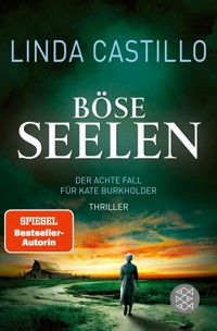 Böse Seelen - Linda Castillo - E-Book