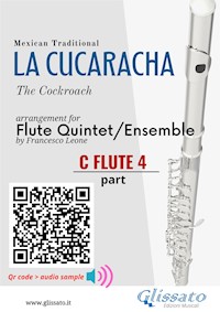 C Flute 4 part of "La Cucaracha" for Flute Quintet/Ensemble - Mexican Traditional - E-Book