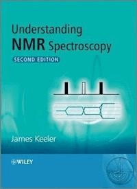 Understanding NMR Spectroscopy - James Keeler - E-Book