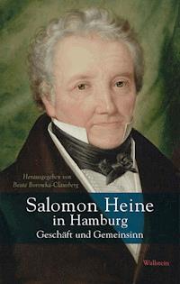Salomon Heine in Hamburg - - E-Book
