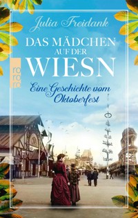 Das Mädchen auf der Wiesn - Julia Freidank - E-Book