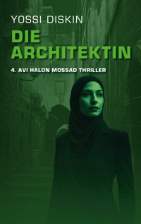 Die Architektin - Yossi Diskin - E-Book