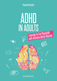 ADHD in Adults - Pascale De Coster - E-Book