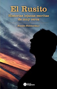 El Rusito - Román Stakhorskyy - E-Book