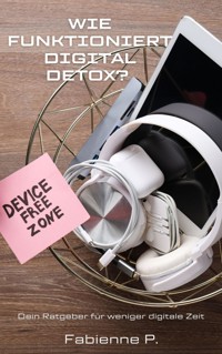 Device free Zone - Fabienne P. - E-Book