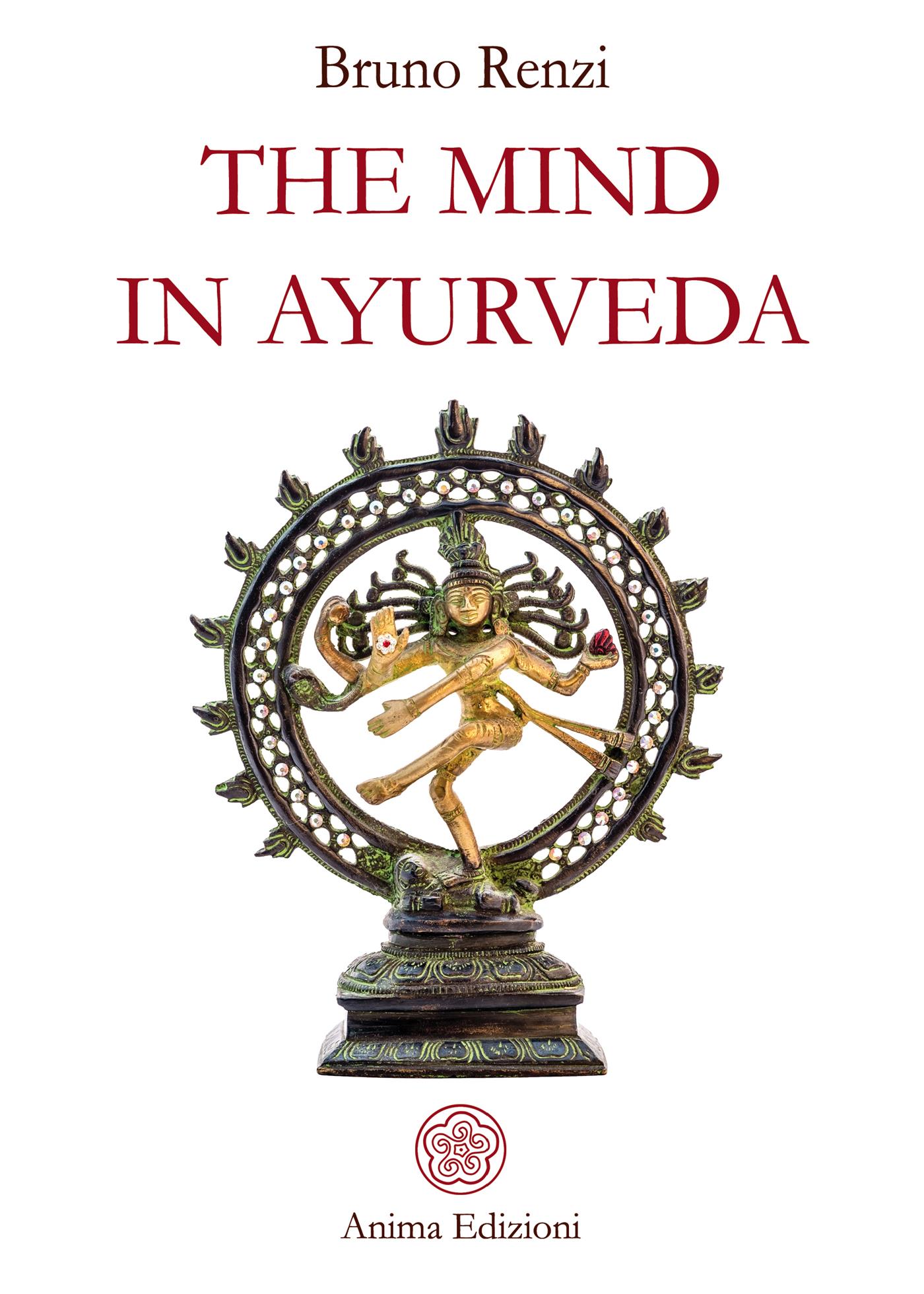The mind in Ayurveda - Bruno Renzi - E-Book
