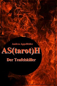 AS(tarot)H - Andrea Appelfelder - E-Book