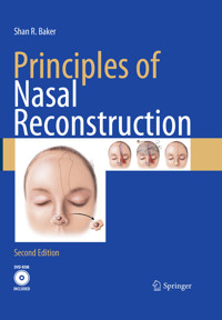 Principles of Nasal Reconstruction - Shan R. Baker - E-Book