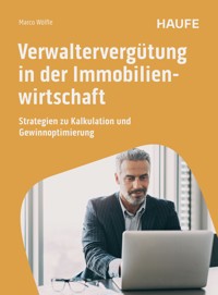 Verwaltervergütung in der Immobilienwirtschaft - Marco Wölfle - E-Book