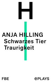 Schwarzes Tier Traurigkeit - Anja Hilling - E-Book