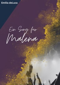 Ein Song für Malena - Emilia deLuca - E-Book