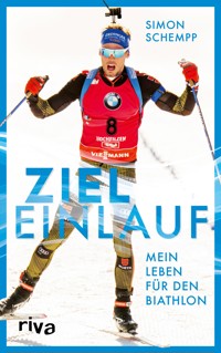 Zieleinlauf - Simon Schempp - E-Book