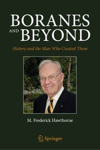Boranes and Beyond - M. Frederick Hawthorne - E-Book